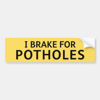 YELLOW Pothole Bumper Sticker I BRAKE FOR POTHOLES
