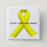 Yellow Ribbon (your Loved One Name) Button at Zazzle