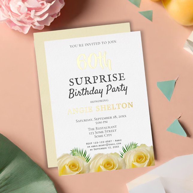 Yellow Rose Floral 60th Surprise Birthday Party Foil Invitation (Creator Uploaded)