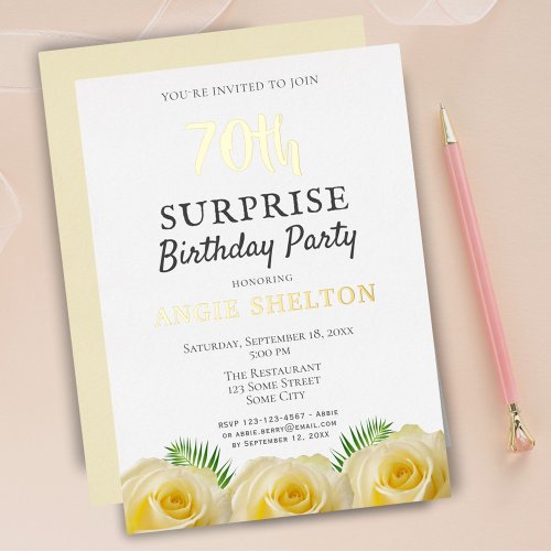 Yellow Rose Floral 70th Surprise Birthday Party Foil Invitation