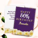 Yellow Rose Flower Floral 80th Birthday Card<br><div class="desc">Yellow Rose Flower Floral 80th Birthday Card. Beautiful yellow roses. The background is dark purple. The text is in white and yellow colors and is easily customizable -  personalize it with your name,  age and text on the backside. Perfect for a woman who is celebrating her eightieth birthday.</div>