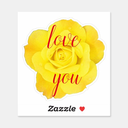 Yellow Rose Love You Floral Scipt Cute Custom Sticker