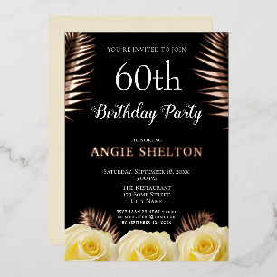 Yellow Rose Tropical Leaves 60th Birthday Gold Foil Invitation