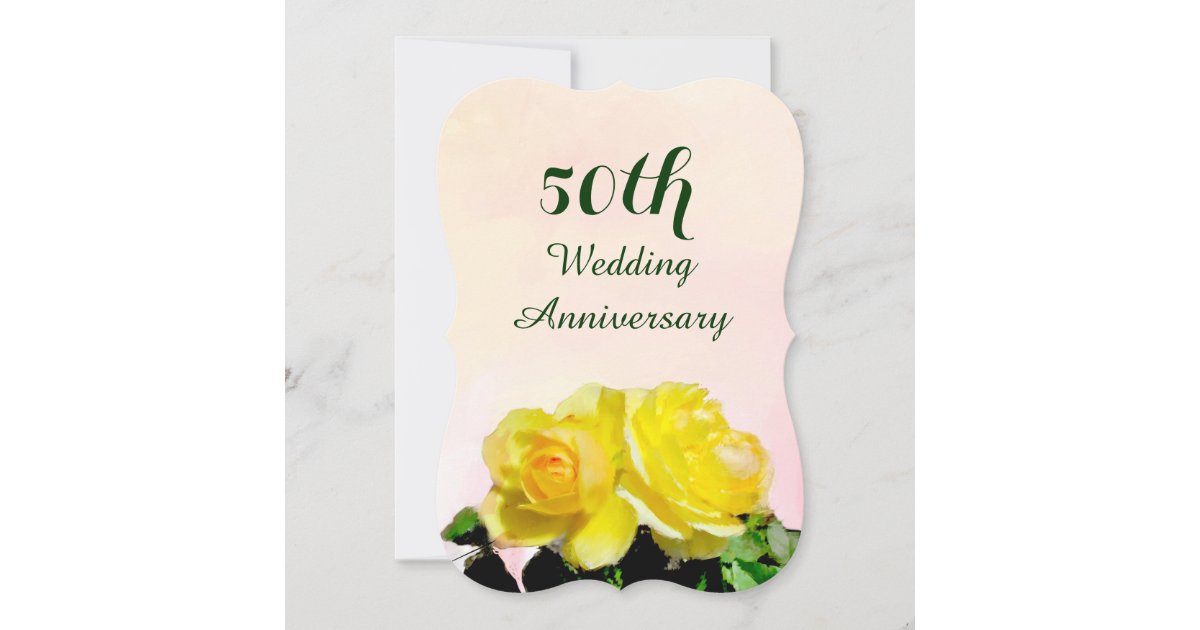 Yellow Roses 50th Wedding Anniversary Invitation Zazzle