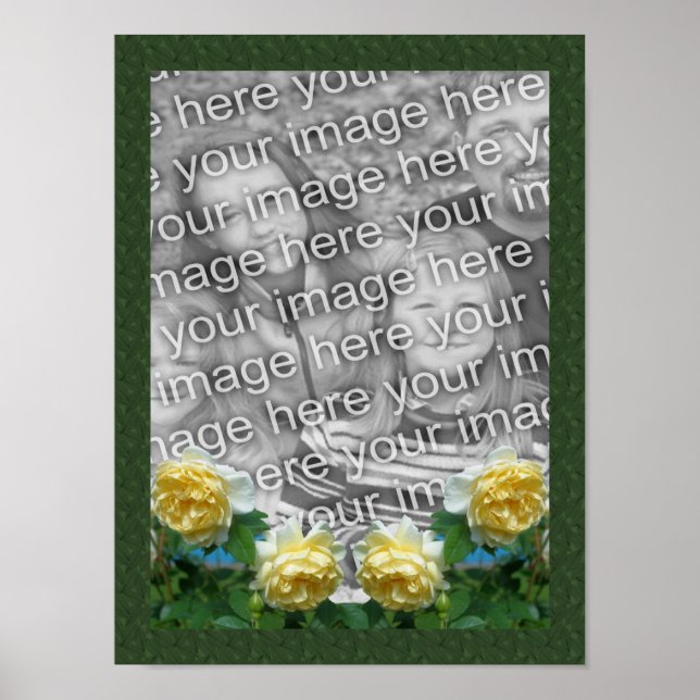 Yellow Roses Frame Add Your Photo  Poster (Front)