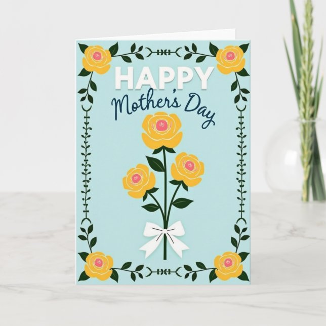 Yellow Roses Mothers Day Card (Front)