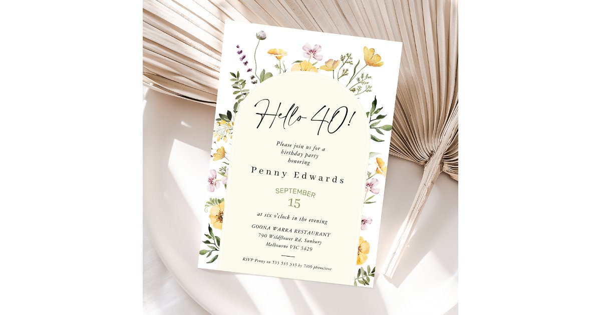 Yellow Rustic Wildflowers Hello 40 40th Birthday Invitation | Zazzle