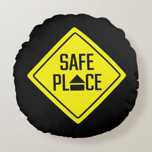 Yellow Safe Place Sign for Youth  Round Pillow