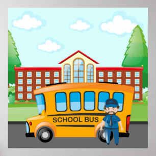 Yellow School Bus with Driver and School Building Poster