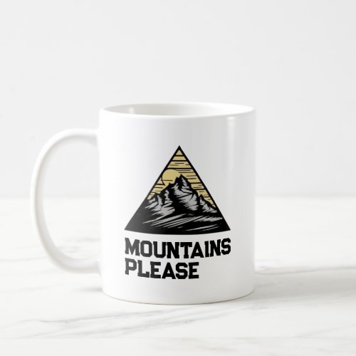 Yellow Sky Mountains Please Hiking Adventure Time Coffee Mug