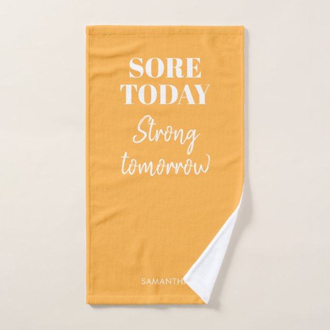Yellow Sore Today Strong Tomorrow Name Workout Gym Hand Towel (Hand Towel)