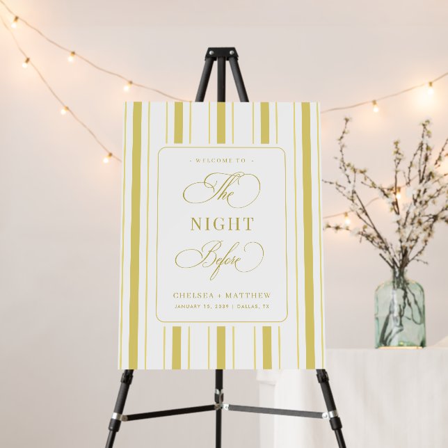 Yellow Stripes Bright The Night Before Sign (In Situ (Stand))