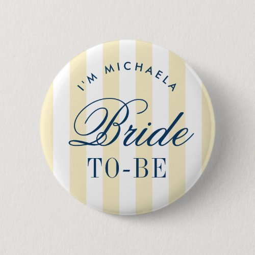 Yellow Stripes Retro Bride To Be Button