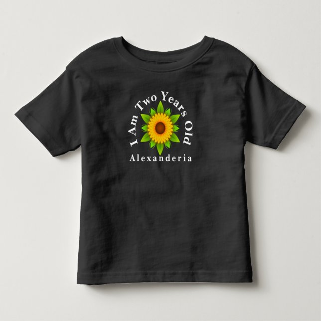 Yellow sunflower add name, I am 2 years old Toddler T-shirt (Front)