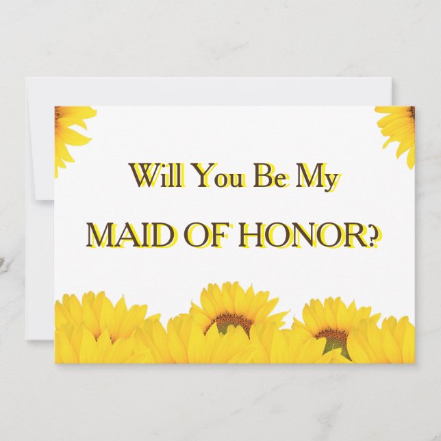 Yellow Sunflower Will You Be My MAID OF HONOR Invitation (Front)