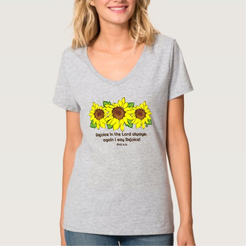 Yellow Sunflowers Rejoice in Lord Always Scripture T_Shirt
