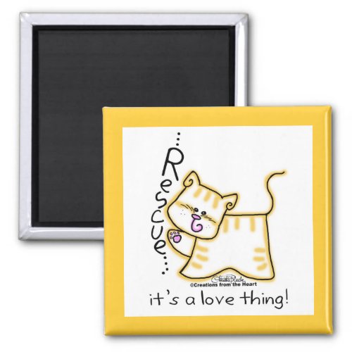 Yellow Tabby Rescueits a love thing Magnet