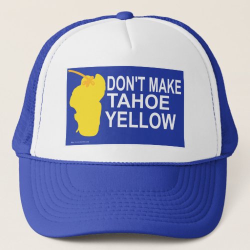 Yellow Tahoe Parody Travel Funny Design Trucker Hat