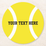 Yellow tennis ball coasters with custom text<br><div class="desc">Yellow tennis ball coasters with custom text. Fun drink coasters for Birthday party,  wedding,  club house,  bbq,  event etc. Create drink coasters for friends,  coach,  kids,  husband etc. Sporty design with personalized quote or name. Change quantity to get the cheap bulk price.</div>