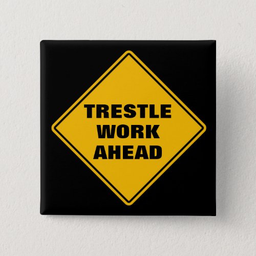 Yellow trestle work ahead classic road sign button