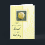 Yellow Tulips Friend Birthday Card<br><div class="desc">Birthday card for friend with soft and pretty yellow tulip and thoughtful verse.</div>