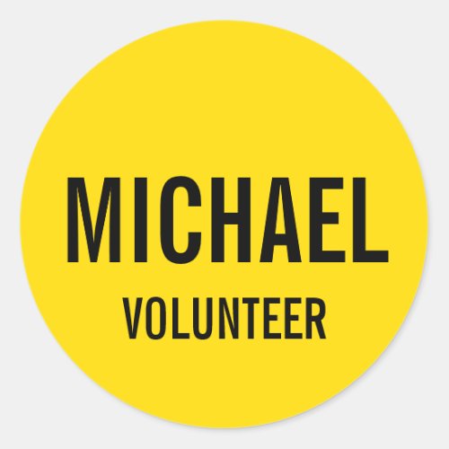 Yellow Volunteer Badge with Custom Name Classic Round Sticker