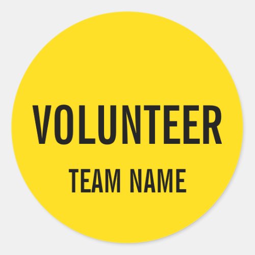 Yellow Volunteer Badge with Custom Team Name Classic Round Sticker