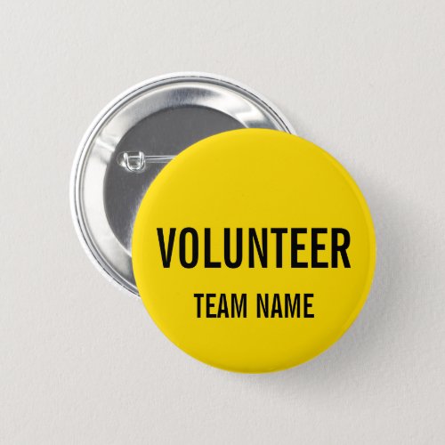 Yellow Volunteer Badge with Custom Team Name Pinback Button
