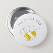 Yellow Watercolor Buzzing Bumble Bee Mom to Bee Button (Front & Back)
