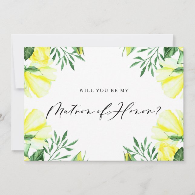 Yellow Watercolor Roses Be My Matron of Honor (Front)