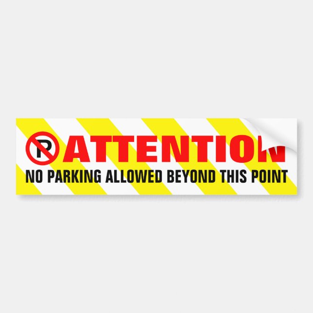 Yellow White Stripes Attention No Parking Bumper Sticker (Front)