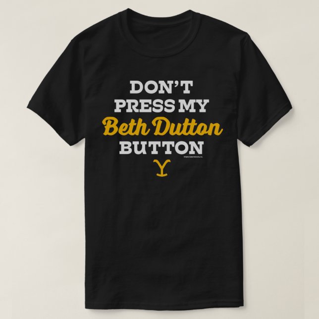Yellowstone Beth Dutton Button  T-Shirt (Design Front)