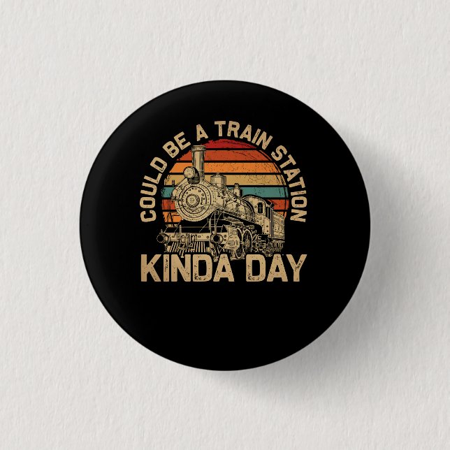 Yellowstone Could Be A Train Station Kinda Day  Ye Button (Front)
