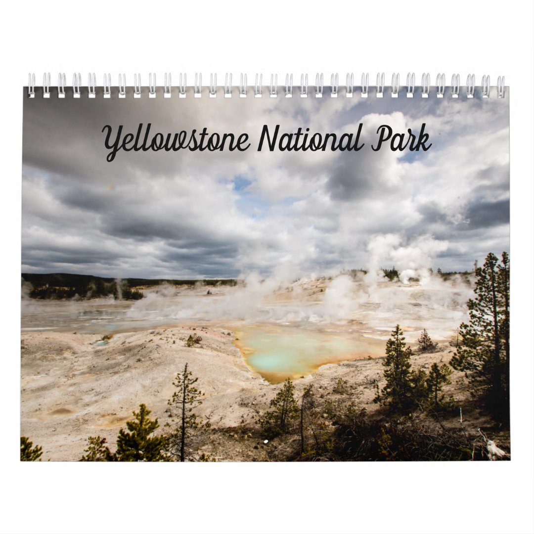 Yellowstone National Park Calendar Zazzle