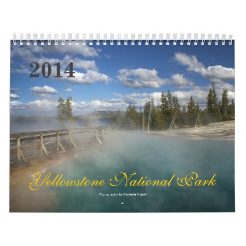 Yellowstone National Park Calendar