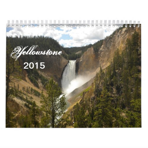 Yellowstone National Park Calendar  2015