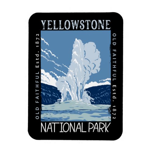Yellowstone National Park Old Faithful Distressed  Magnet