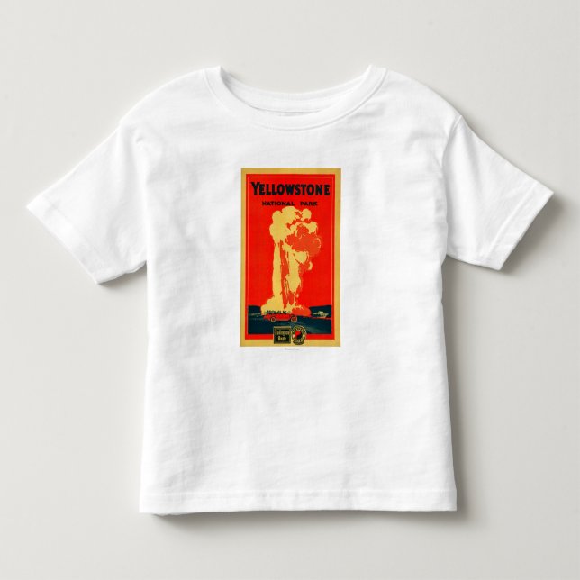 Yellowstone, Old Faithful Advertising Poster Toddler T-shirt (Front)