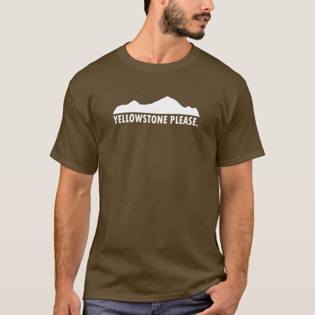 Yellowstone Please T-Shirt (Front)