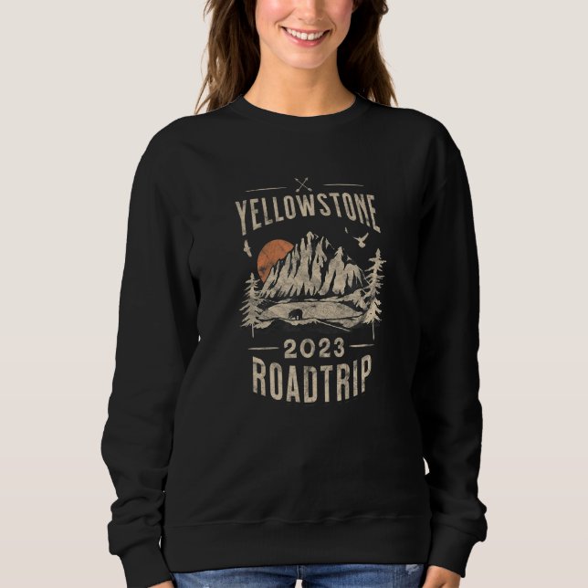 YELLOWSTONE Road Trip 2023 Sweatshirt (Front)