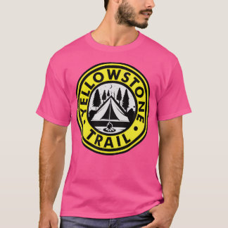 Yellowstone Trail Hiking Camping Novelty T-Shirt