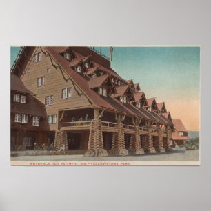 Yellowstone, WY - Entrance of Old Faithful Inn Poster