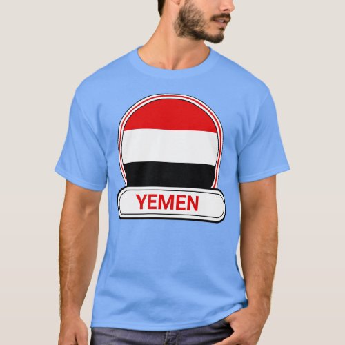 Yemen Country Badge Yemen Flag T_Shirt