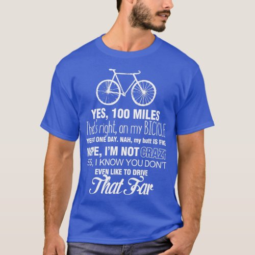 YEP 100 MILES  BICYCLE  SHIR  T_Shirt