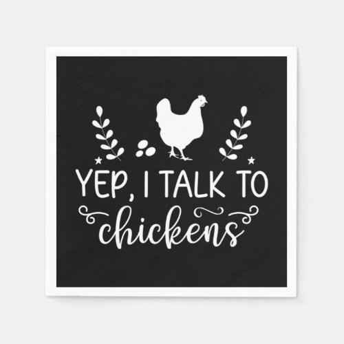 Yep I Talk To Chickens Funny Chicken Animal Fans   Napkins
