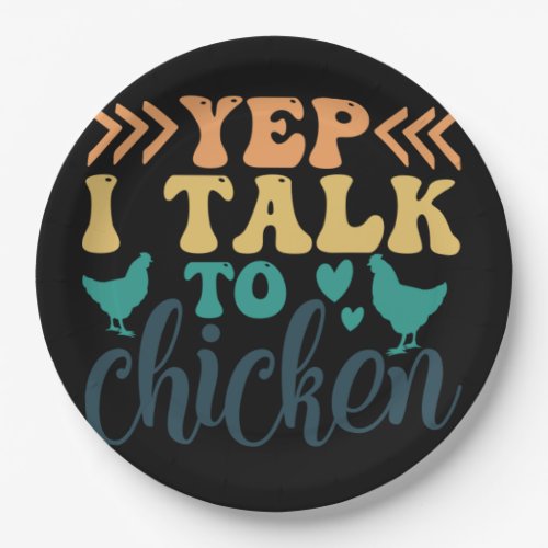 Yep I Talk To Chickens Funny Chicken gift  50 Paper Plates
