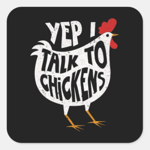 Yep I Talk To Chickens Funny Vintage Chicken Farme Square Sticker