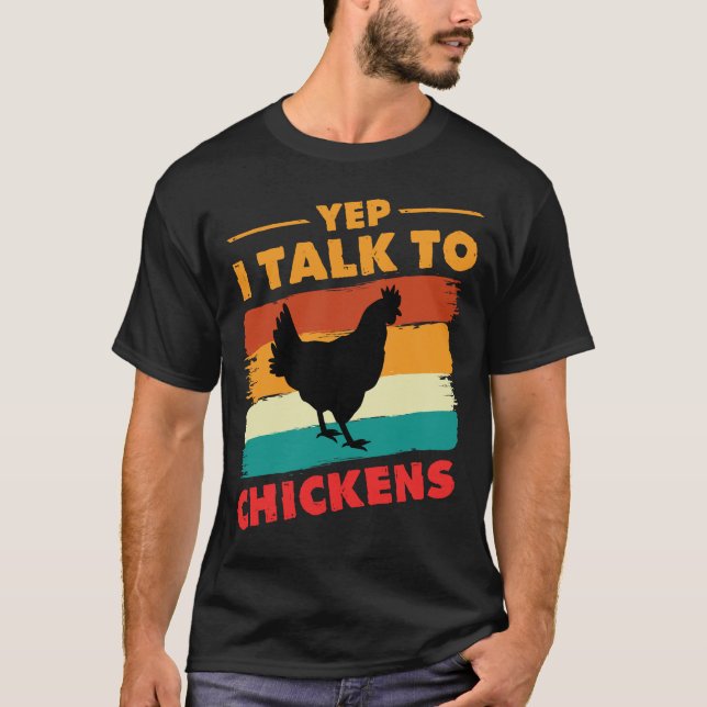 Yep I Talk To Chickens Shirt Cute Chicken Buffs  (Front)