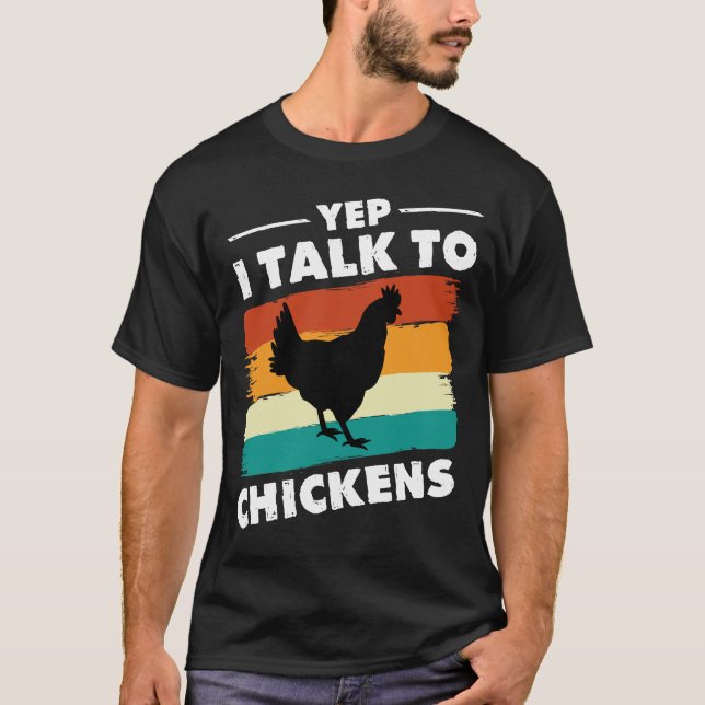 Yep I Talk To Chickens Shirt Cute Chicken Buffs  (Front)