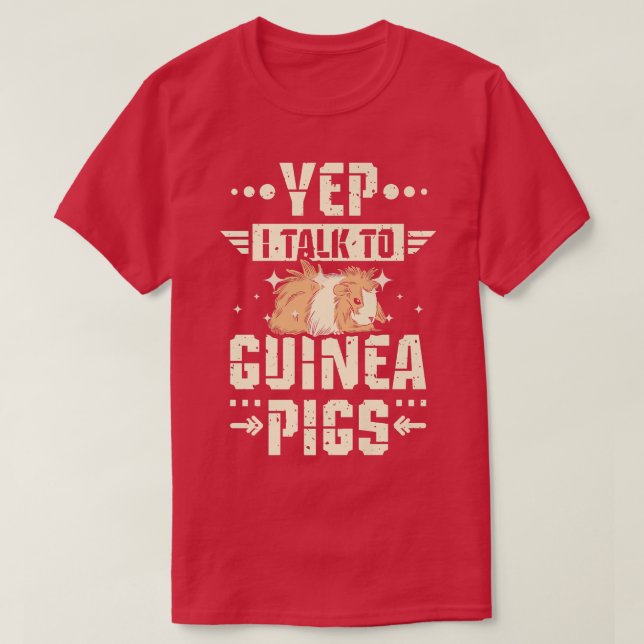 Yep I Talk To Guinea Pigs Premium 5764  T-Shirt (Design Front)